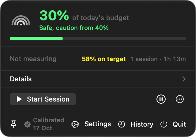 The Audita menu bar window at rest: today's dose with its state, Not measuring with the day's on-target share and session count, the Details disclosure, the Start Session row, and the footer reading Calibrated with the day
