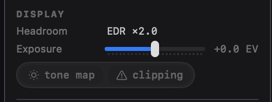 Videre's Display section on a PQ interpretation: EDR headroom, exposure slider, tone map and clipping toggles.